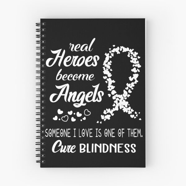 Item preview, Real Heroes become Angels Someone I love is one of them, Cure Blindness designed and sold by KirstybShop.