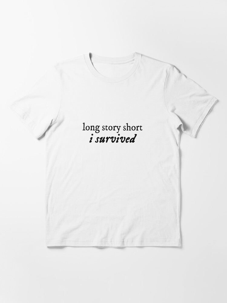 Long Story Short I Survived Tee Shirt Taylor Swift Fan -  Norway