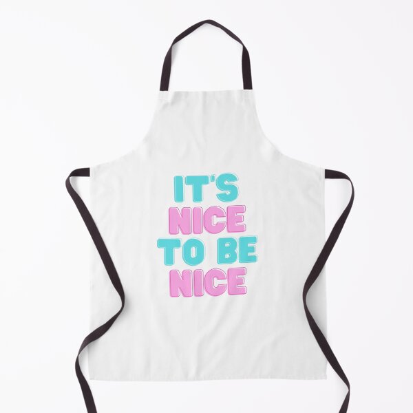 Item preview, it's nice to be nice designed and sold by arianehine.