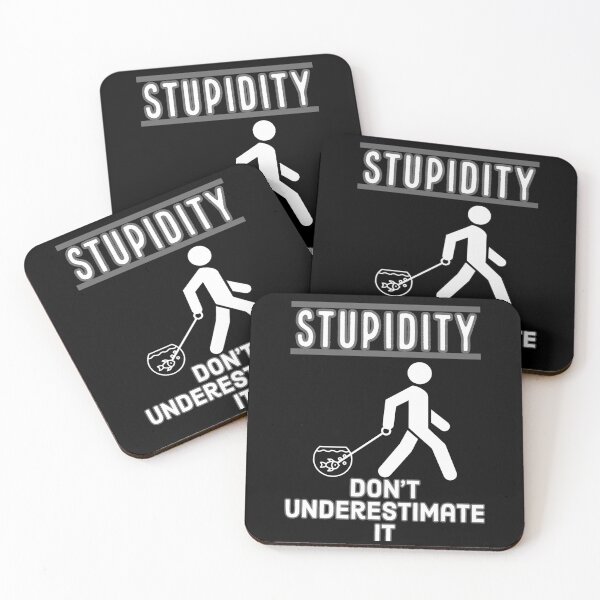 Item preview, Stupidity Don't underestimate it designed and sold by OkGuys.