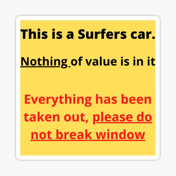 Prevent surfing break ins, This sticker may help Sticker
