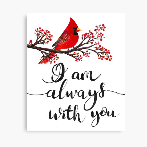 Cardinal Bird I Will Always Be Here With You Shirt - Thefirsttees