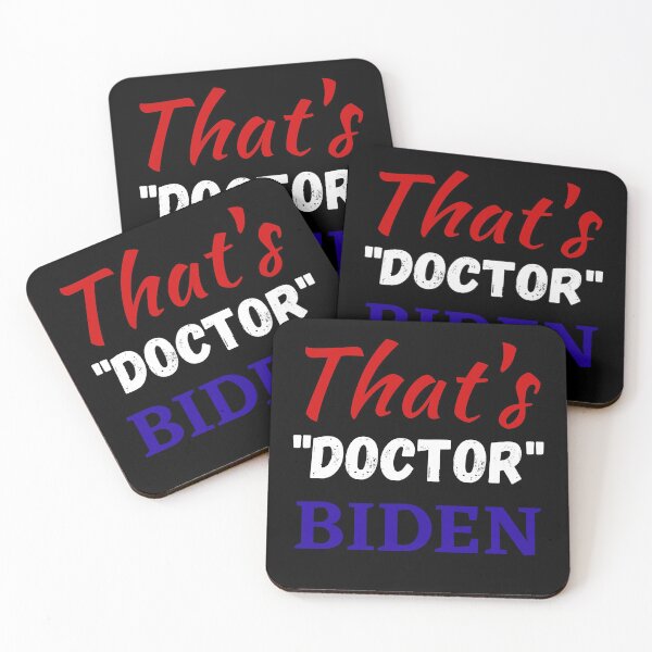 Item preview, That's Doctor Biden, jill biden designed and sold by Hey-Nice-Shirt.