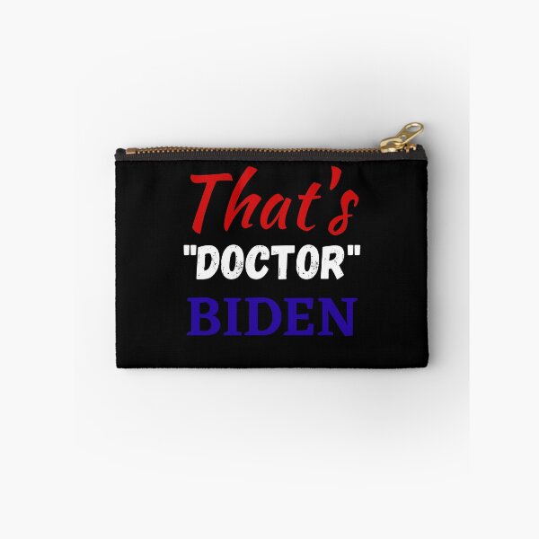 Item preview, That's Doctor Biden, jill biden designed and sold by Hey-Nice-Shirt.