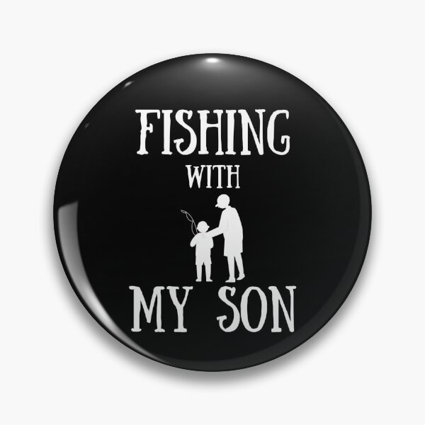 Item preview, Fishing with my son designed and sold by Stylekingdom.