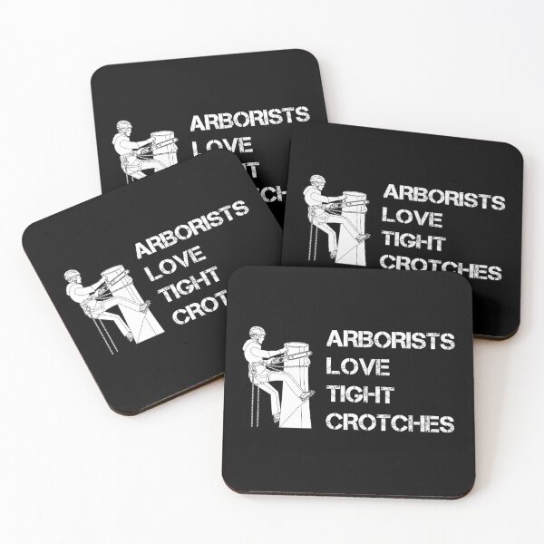 Item preview, Arborists Love Tight Crotches - Mens Funny Arborist - Father's Day Tree Climber Gift designed and sold by WhiteTears.