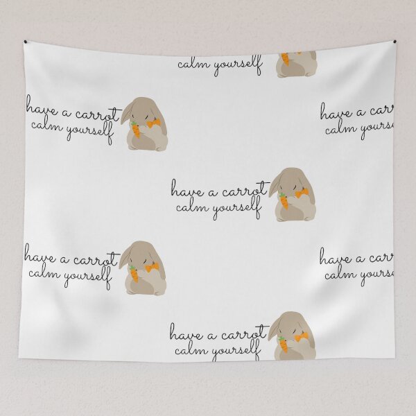Item preview, have a carrot calm yourself designed and sold by JocelynCrafts.