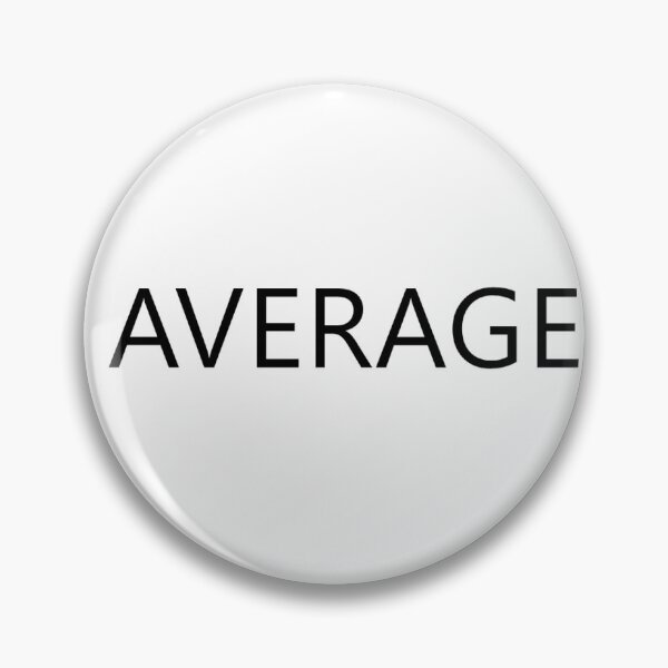 Item preview, Average!! designed and sold by VRSassyArts.