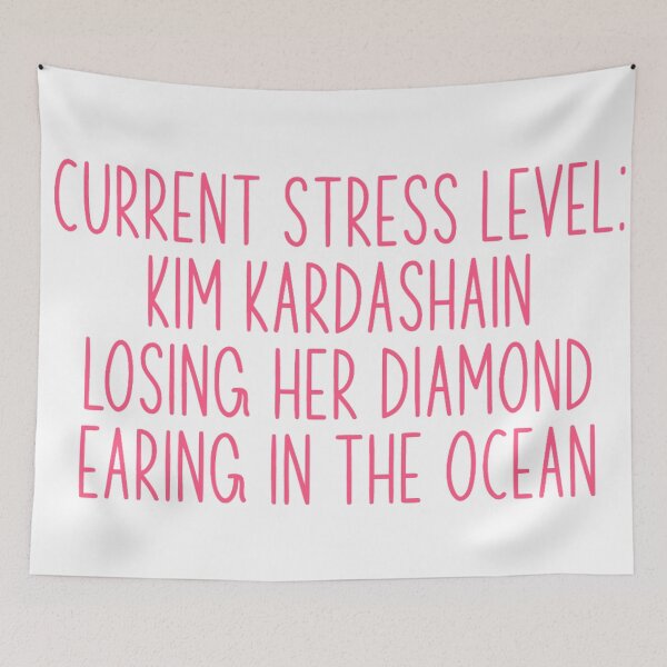 Item preview, Current Stress Level Kim Kardashian Losing Her Diamond Earing In The Ocean designed and sold by tryin2brelevant.