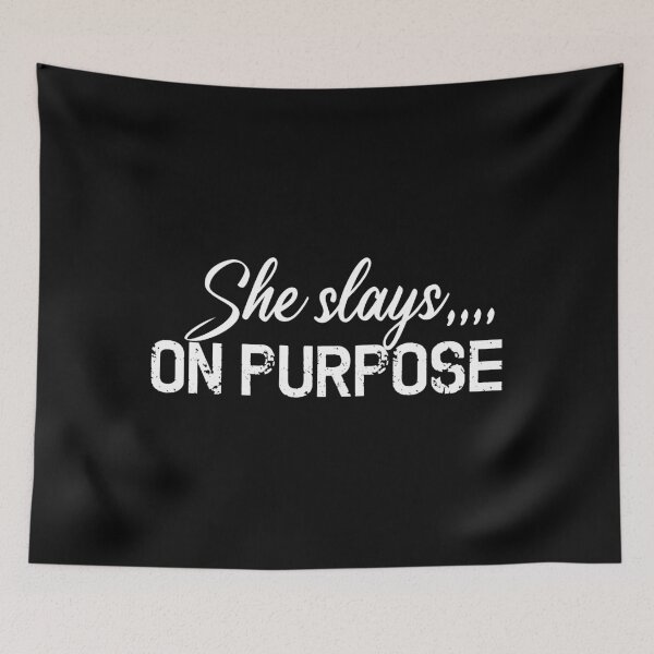 Item preview, She Slays On Purpose, Motivational Quotes designed and sold by OnPurposeMarket.