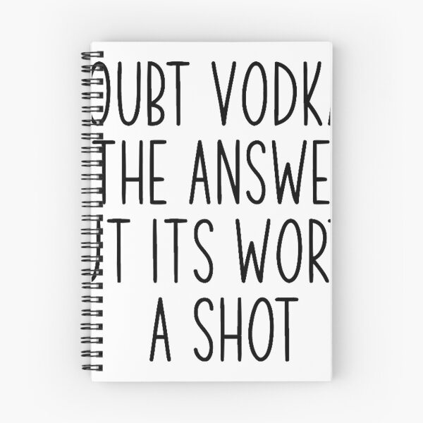 Item preview, I Doubt Vodka Is The Answer But It's Worth A Show designed and sold by tryin2brelevant.