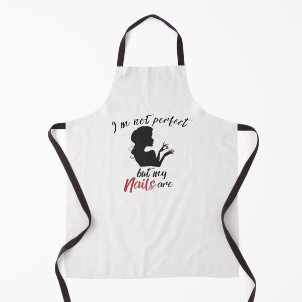 Item preview, Im Not Perfect But My Nails Are designed and sold by Emerg-Apparel.