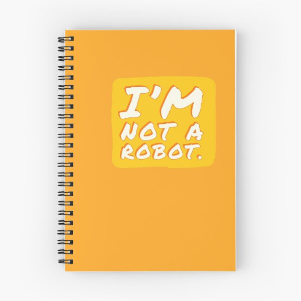 Item preview, No soy un robot, no soy un robot Cita, Mensaje divertido, Http://workshop5.redbubble.com designed and sold by workshop5.