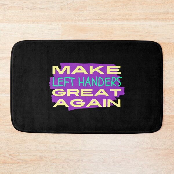 Item preview, Make left handers great again left handed designed and sold by Tecnofa.