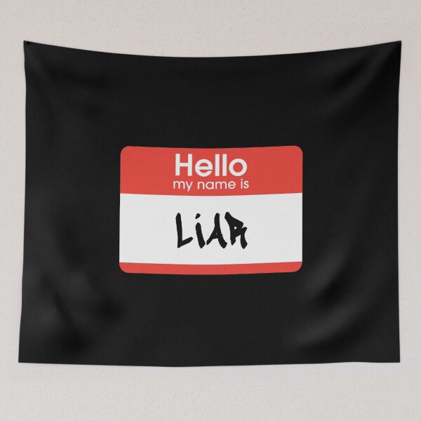 Item preview, Hello My Name Is Liar Label  designed and sold by everything4eva.