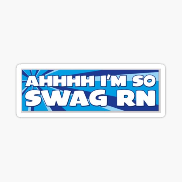 ahhh i'm so swag right now!! Sticker