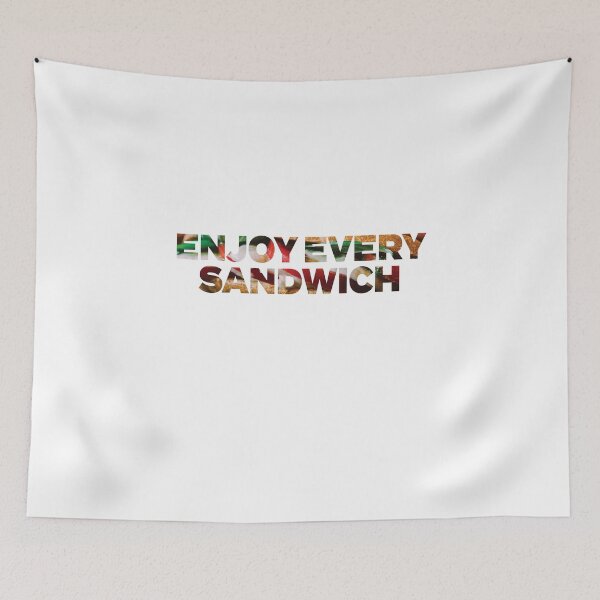 Item preview, Enjoy Every Sandwich designed and sold by RoguePixel.