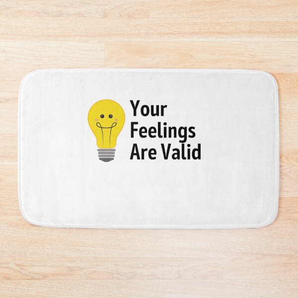Item preview, Your Feelings Are Valid Gift designed and sold by Emerg-Apparel.