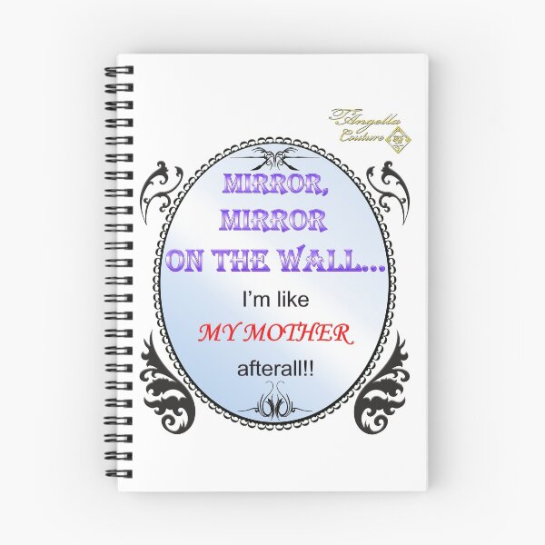Item preview, MIRROR, MIRROR ON THE WALL. I'm Like My Mother Afterall Mother's day designed and sold by TANGELLACOUTURE.