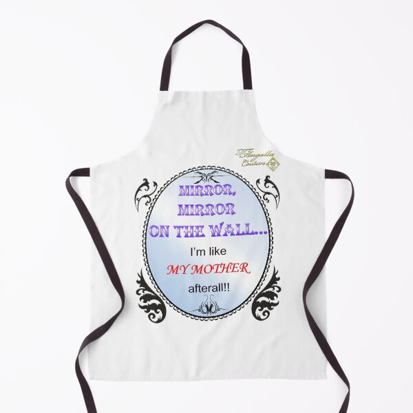 Item preview, MIRROR, MIRROR ON THE WALL. I'm Like My Mother Afterall Mother's day designed and sold by TANGELLACOUTURE.