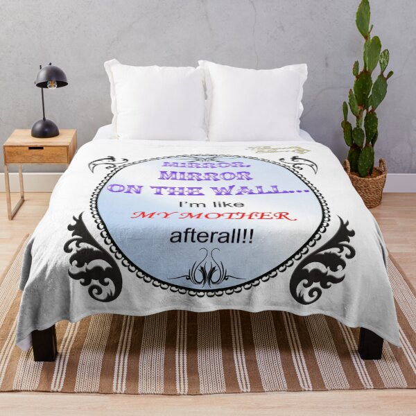 Item preview, MIRROR, MIRROR ON THE WALL. I'm Like My Mother Afterall Mother's day designed and sold by TANGELLACOUTURE.