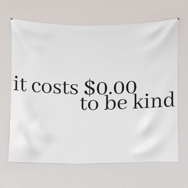 Item preview, it costs 0.00 to be kind designed and sold by LeighAnne64.