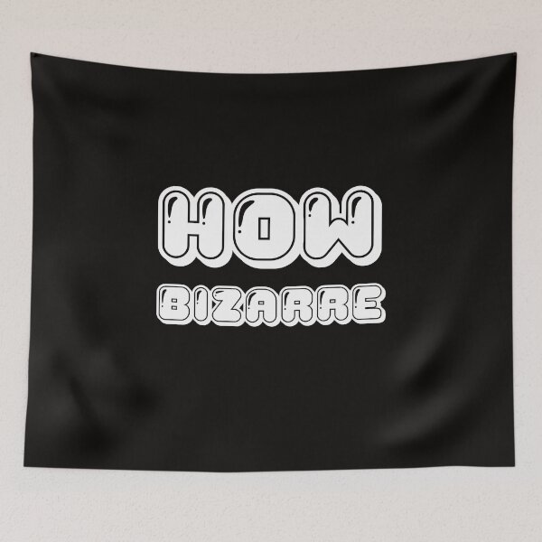 Item preview, How Bizarre designed and sold by DamaliePierre.