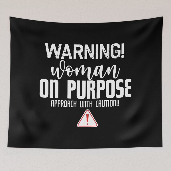 Item preview, Warning! Woman On Purpose, Approach With Caution designed and sold by OnPurposeMarket.