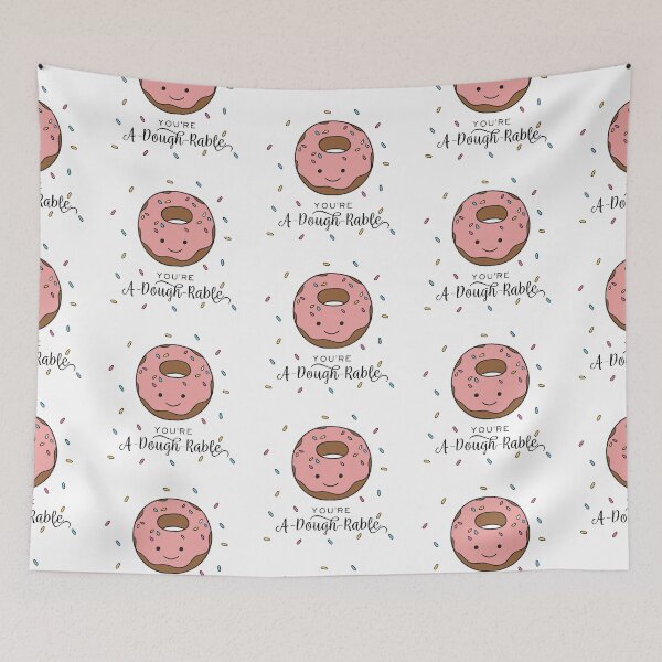 Item preview, You're A-Dough-Rable designed and sold by Phorase.