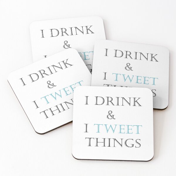Item preview, I Drink and I Tweet Things designed and sold by artoffandom.