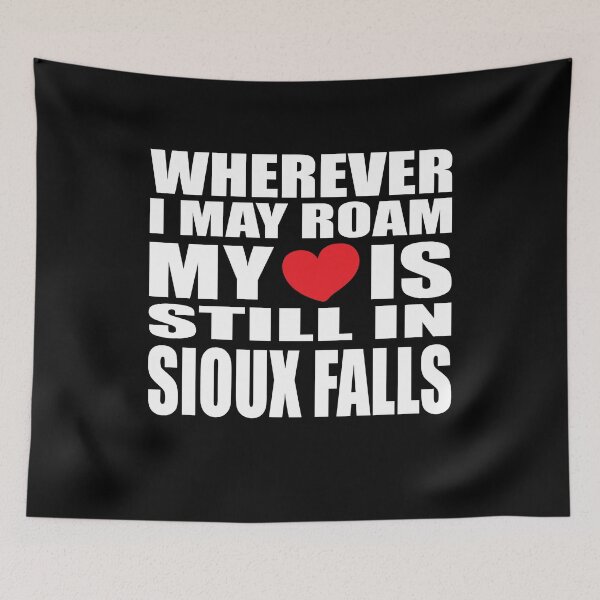 Item preview, My home and heart is in Sioux Falls designed and sold by RoguePixel.