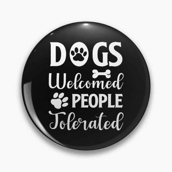 Item preview, DOGS WELCOMED PEOPLE ATOLERATED WOMEN MEN T-Shirt designed and sold by bigerdan.