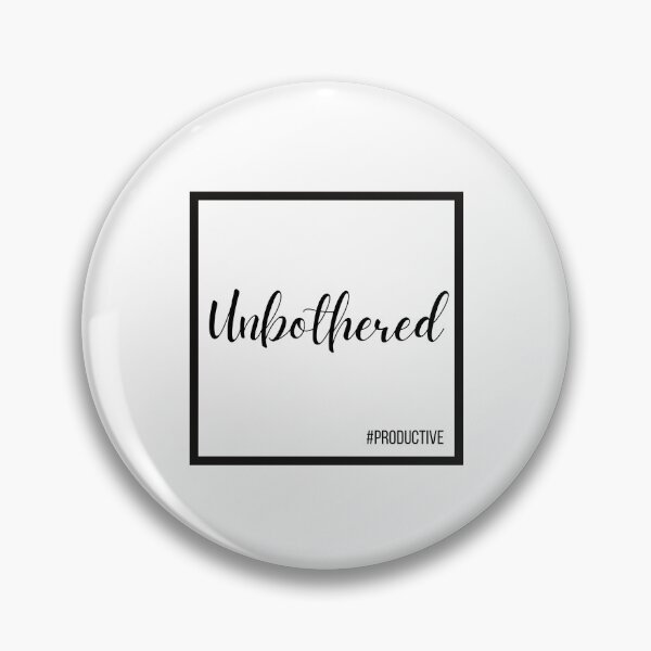 Item preview, Unbothered, Hashtag Productive designed and sold by OnPurposeMarket.
