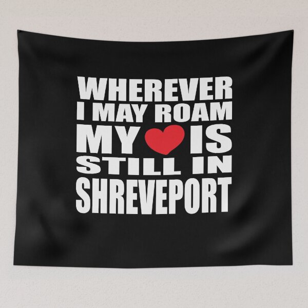 Item preview, My home and heart is in Shreveport designed and sold by RoguePixel.