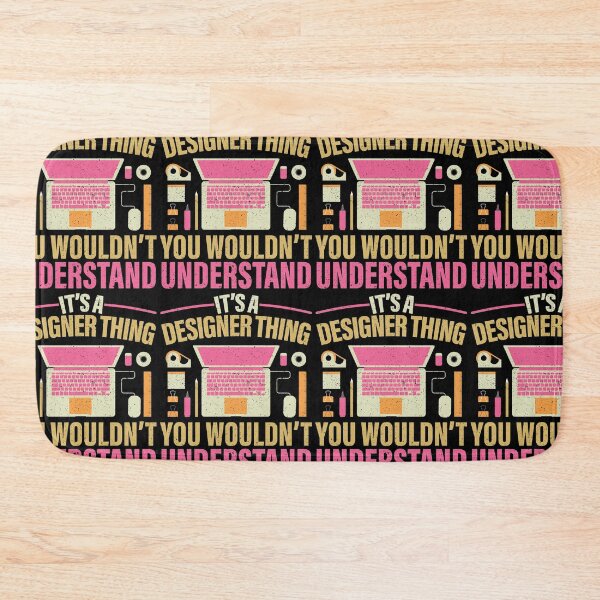 Item preview, It's A Designer Thing You Wouldn't Understand Creative designed and sold by GravitiTees.