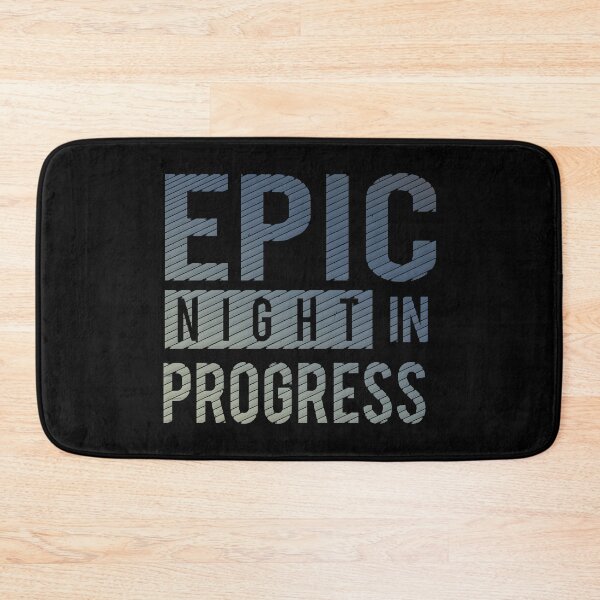Item preview, Epic Night in Progress designed and sold by BaitHook.