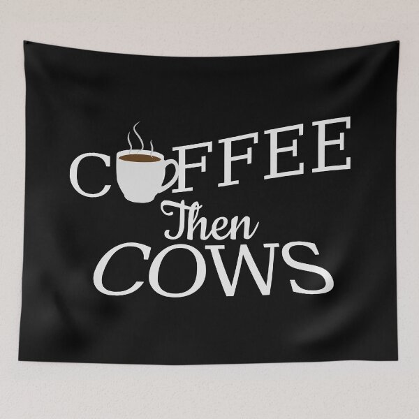 Item preview, Coffee Then Cows Funny Typography  designed and sold by johnmgr21.