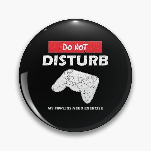 Item preview, Gaming Do Not Disturb Video Gamer graphic designed and sold by jakehughes2015.