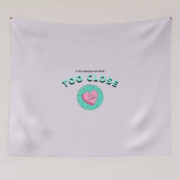Item preview, Social Distancing, COVID 2020, too close II designed and sold by Latina Charm.