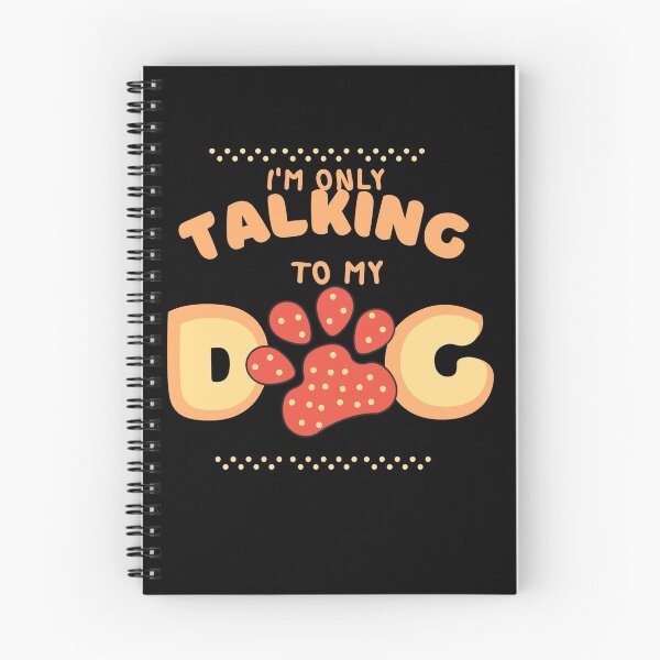 Item preview, I'm Only Talking To My Dog Today designed and sold by pradpak.