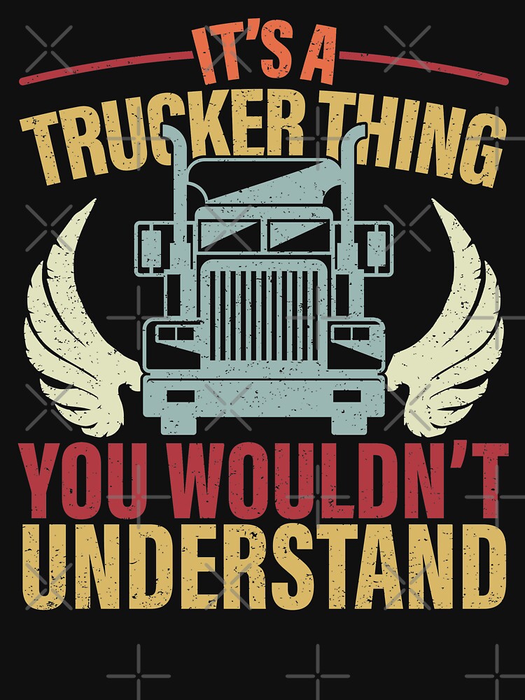 Trucker Life Essential T-Shirt for Sale by DelisPowerShop