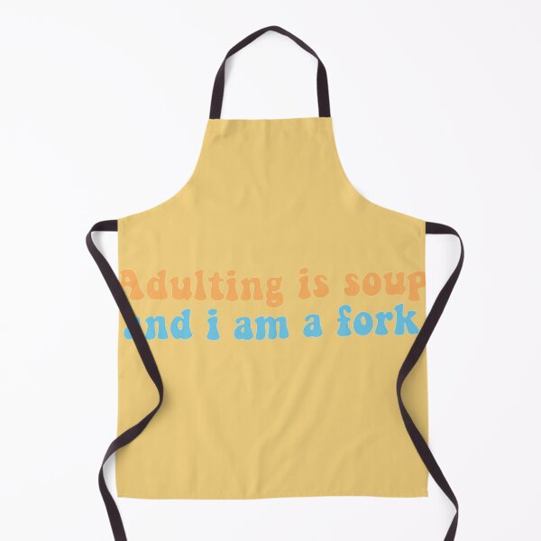 Item preview, Adulting Is Soup And I Am Fork designed and sold by tryin2brelevant.