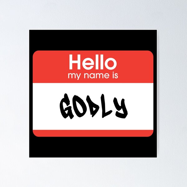 Item preview, Hello My Name Is Godly Label  designed and sold by everything4eva.