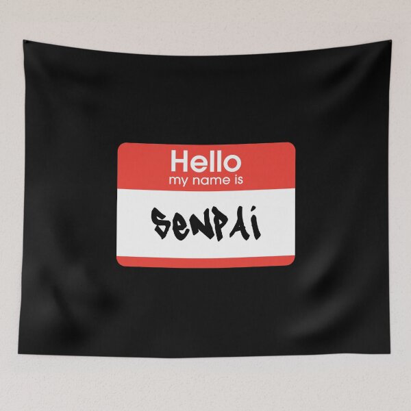 Item preview, Hello My Name Is Senpai Label designed and sold by everything4eva.