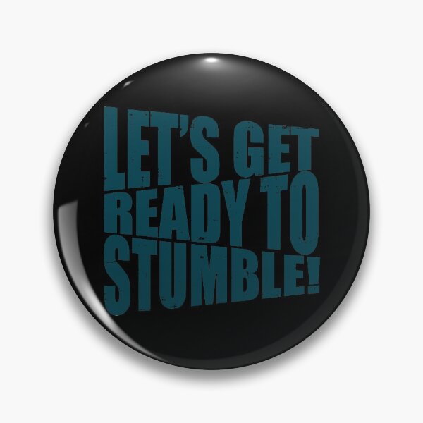 Item preview, Let's Get Ready To Stumble designed and sold by BaitHook.