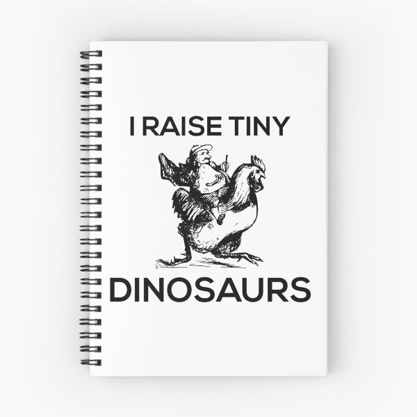 Item preview, I raise tiny dinosaurs dinosaurs chicken designed and sold by kickwear-com.