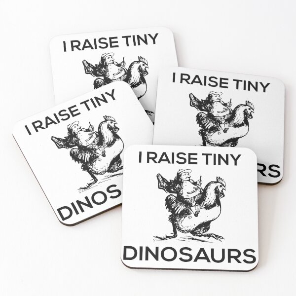 Item preview, I raise tiny dinosaurs dinosaurs chicken designed and sold by kickwear-com.