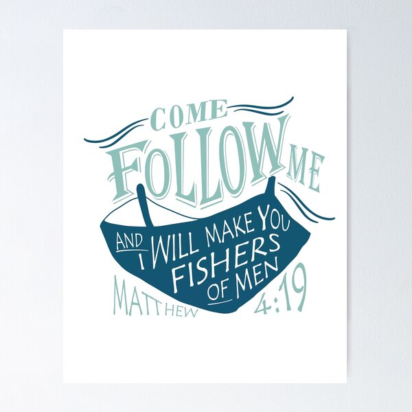 Follow Me and I'll Make You Fishers Of Men Poster, Lake Life, Bass Fishing  Lover Wall Art