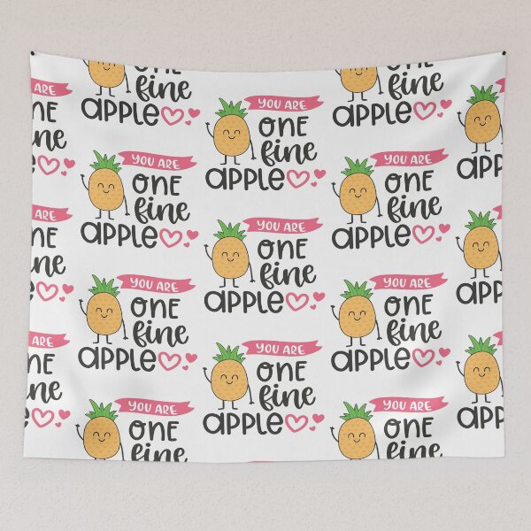 Item preview, You Are One Fine Apple designed and sold by Phorase.