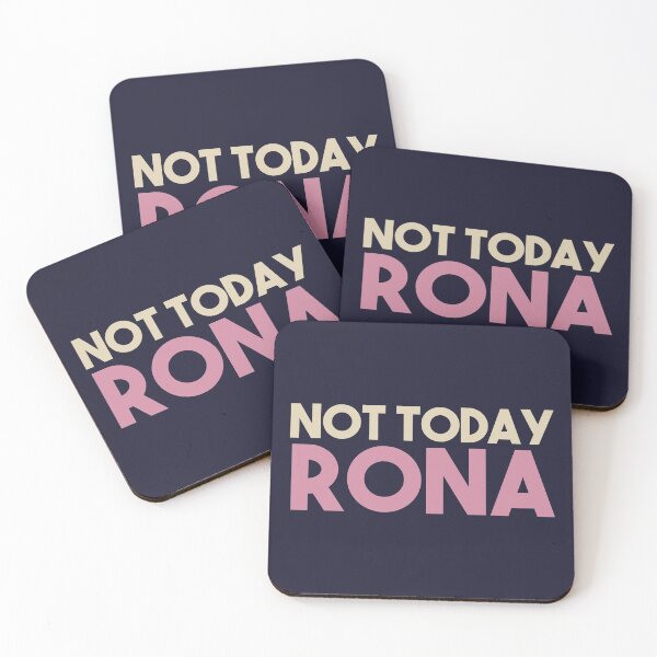 Item preview, Not Today Rona designed and sold by EGIT.